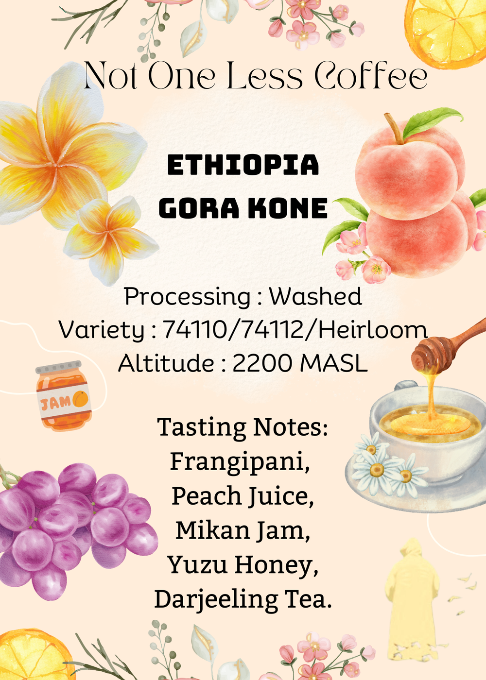 [♥雞蛋花/蜜柚果牆/大吉嶺紅茶] Ethiopia - Gora Kone - Washed - 74110 / 74112 / Heirloom